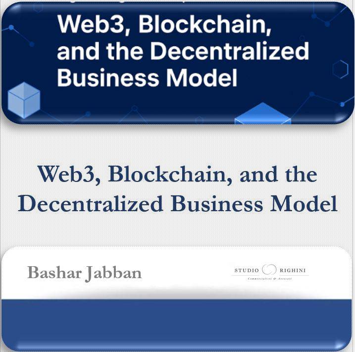 Web3, Blockchain, and the Decentralized Business Model 
