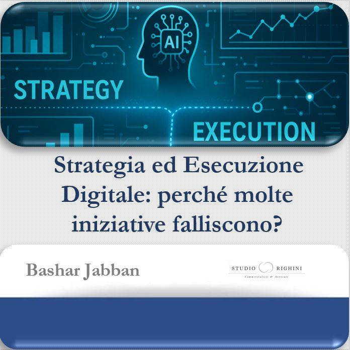 Strategia ed Esecuzione Digitale: perch&#232; molte iniziative falliscono?