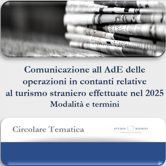 Circolare Tematica - Comunicazione all AdE delle operazioni in contanti relative al turismo straniero effettuate nel 2025 - Modalità e termini