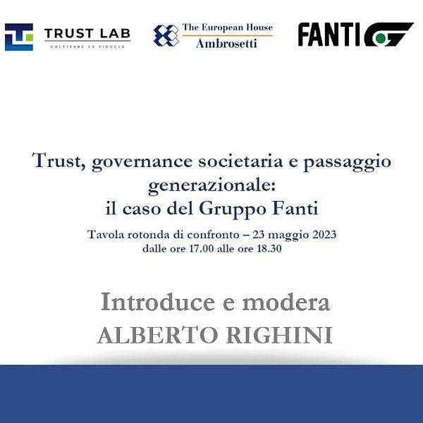Trust, governance societaria e passaggio generazionale:  il caso del Gruppo Fanti  