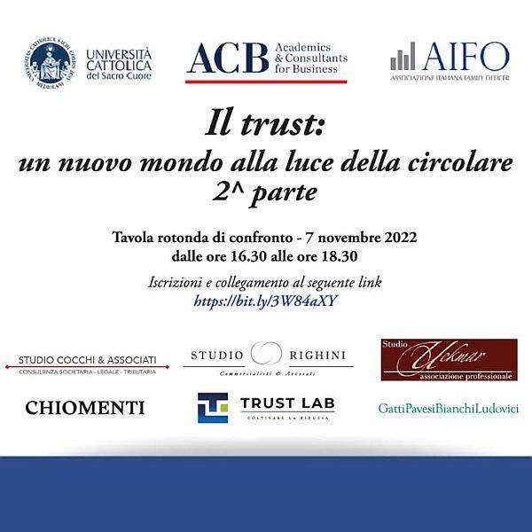 Il Trust: un nuovo mondo alla luce della circolare - 2^ parte  