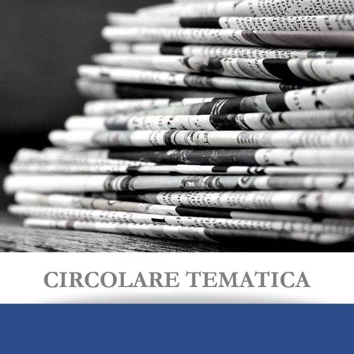 Circolare Tematica - Crediti d’imposta per l’acquisto di energia elettrica e gas naturale - Imprese c.d. non energivore e non gasivore