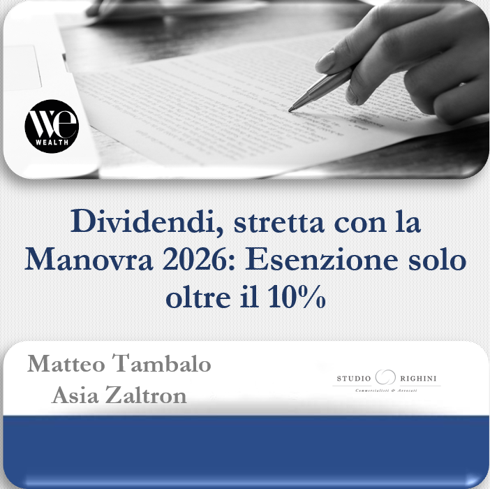 Dividendi, stretta con la manovra 2026: esenzione solo oltre il 10%