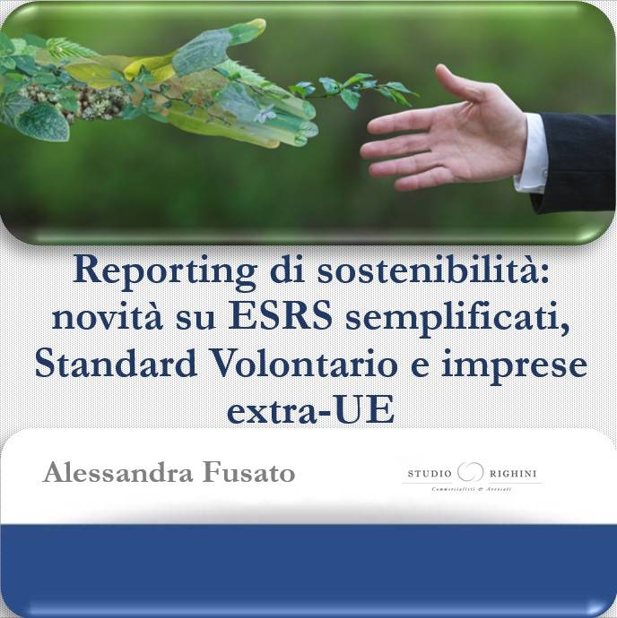 Reporting di sostenibilità: novità su ESRS semplificati, Standard Volontario e imprese extra-UE