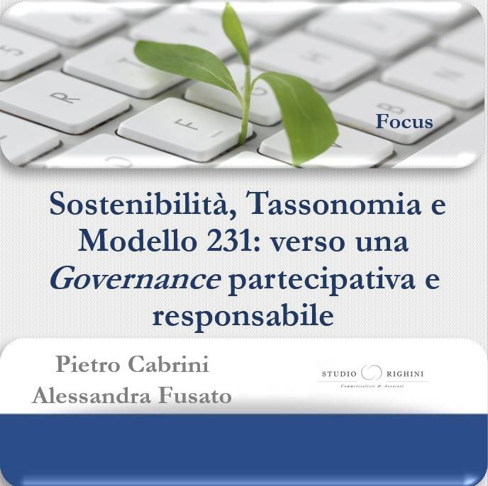 Sostenibilità, Tassonomia e Modello 231: verso una governance partecipativa e responsabile