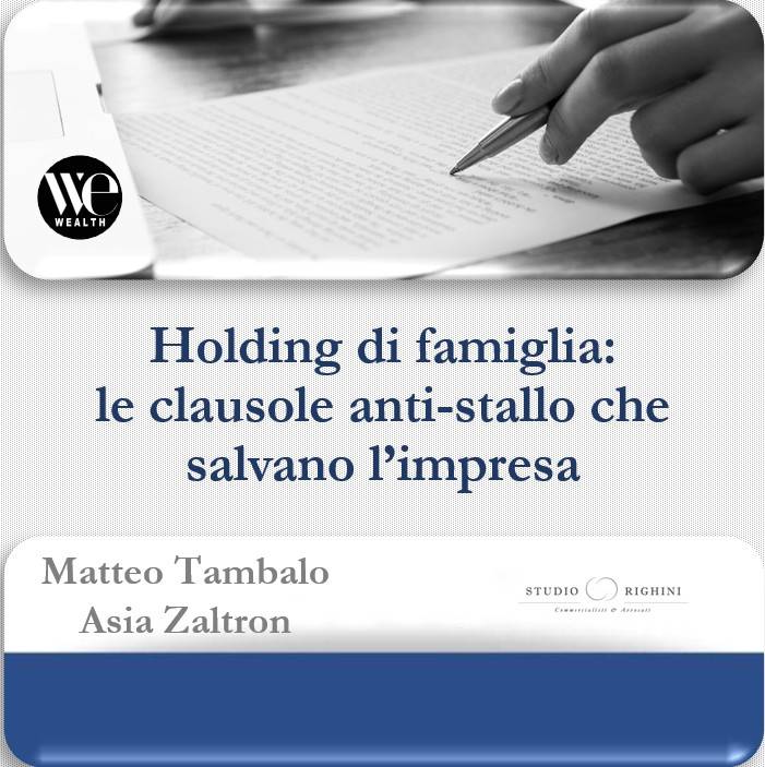 Holding di famiglia: le clausole anti-stallo che salvano l’impresa