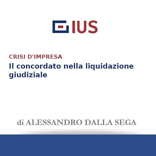 Il concordato nella liquidazione giudiziale 