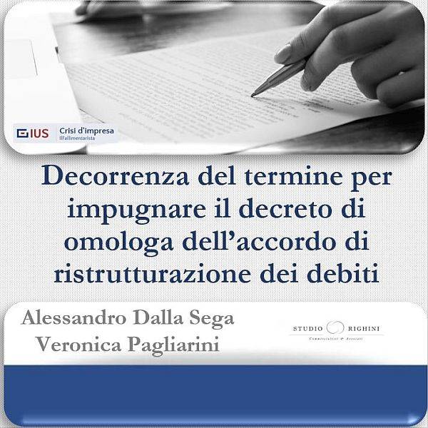 Decorrenza del termine per impugnare il decreto di omologa dell’accordo di ristrutturazione dei debiti