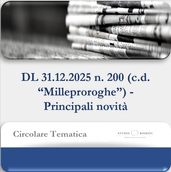 Circolare Tematica - DL 31.12.2025 n. 200 (c.d. “Milleproroghe”) - Principali novità