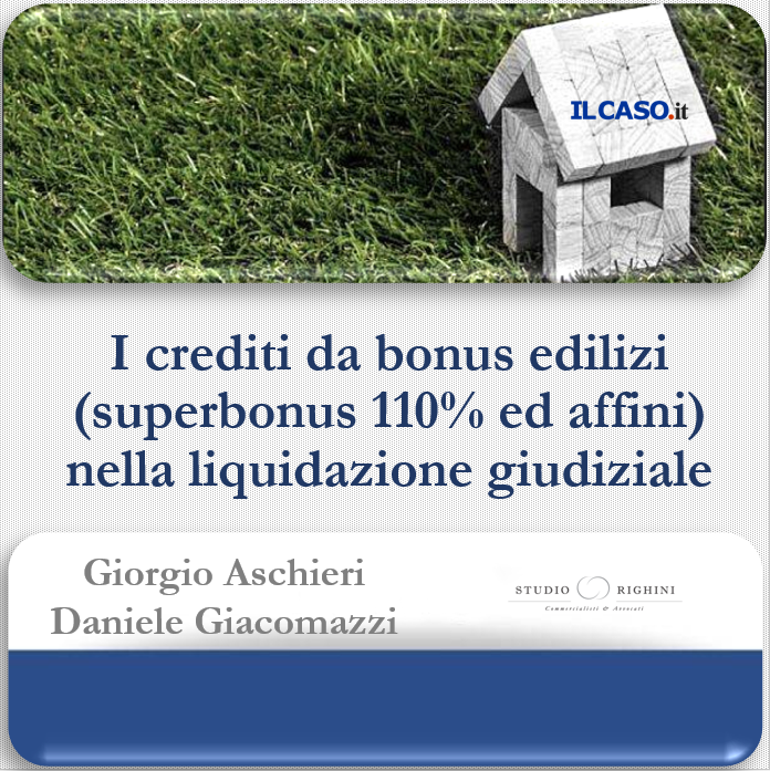 I crediti da bonus edilizi (superbonus 110% ed affini) nella liquidazione giudiziale