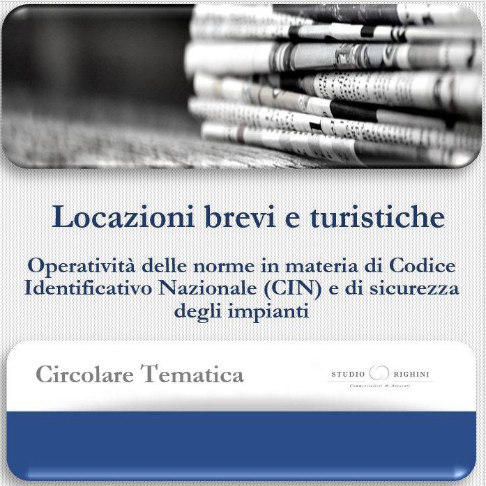Circolare Tematica - Locazioni brevi e turistiche -  Operativit&#224; delle norme in materia di Codice Identificativo Nazionale (CIN) e di sicurezza degli impianti