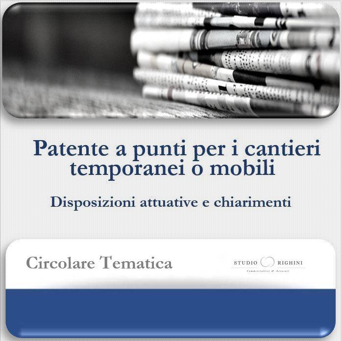 Circolare Tematica - Patente a punti per i cantieri temporanei o mobili - Disposizioni attuative e chiarimenti