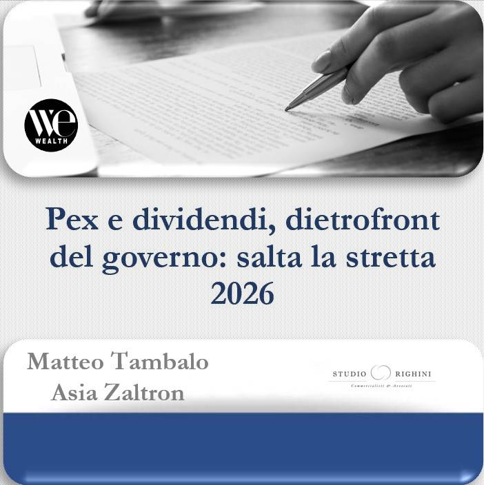 Pex e dividendi, dietrofront del governo: salta la stretta 2026