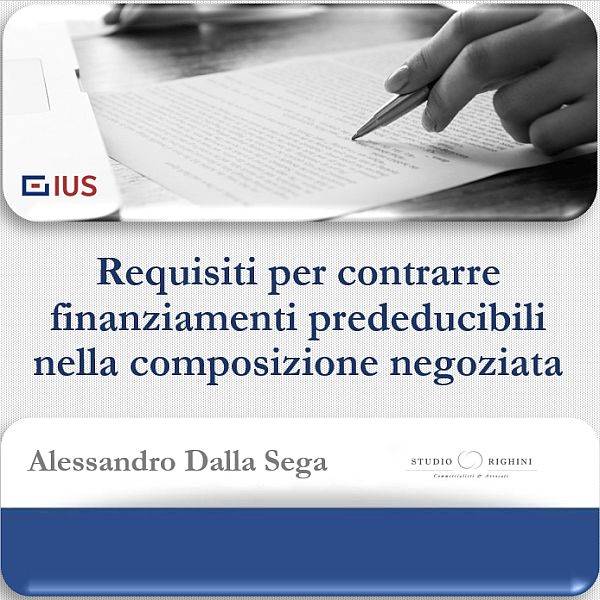Requisiti per contrarre finanziamenti prededucibili nella composizione negoziata