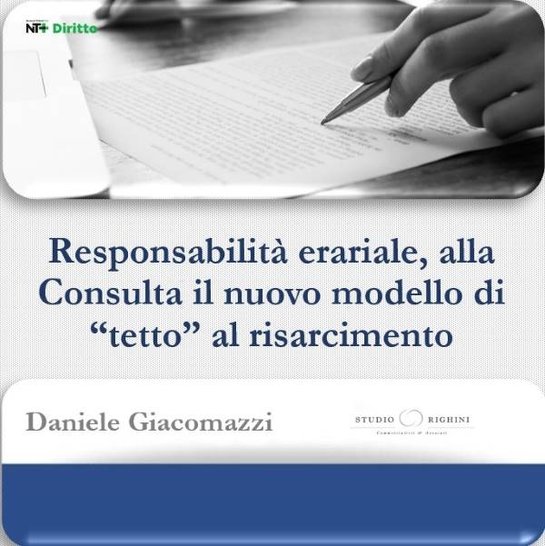Responsabilità erariale, alla Consulta il nuovo modello di “tetto” al risarcimento