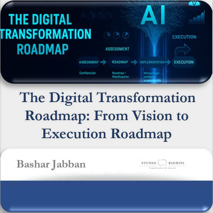The Digital Transformation Roadmap: From Vision to Execution 