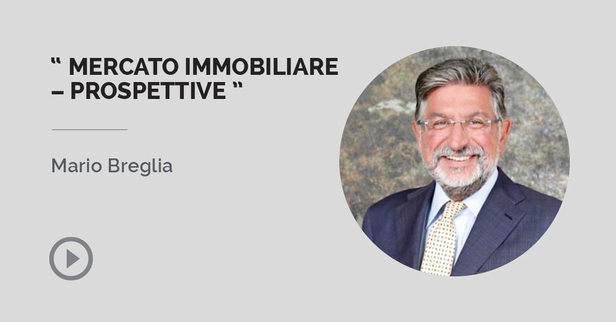 MERCATO IMMOBILIARE - PROSPETTIVE