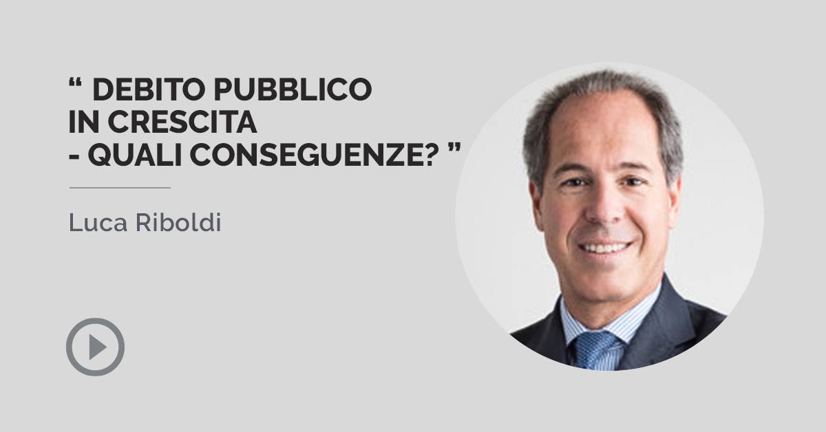 DEBITO PUBBLICO IN CRESCITA - QUALI CONSEGUENZE?