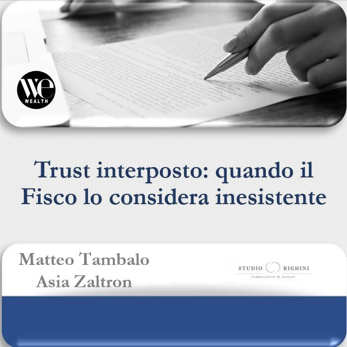 Trust interposto: quando il Fisco lo considera inesistente
