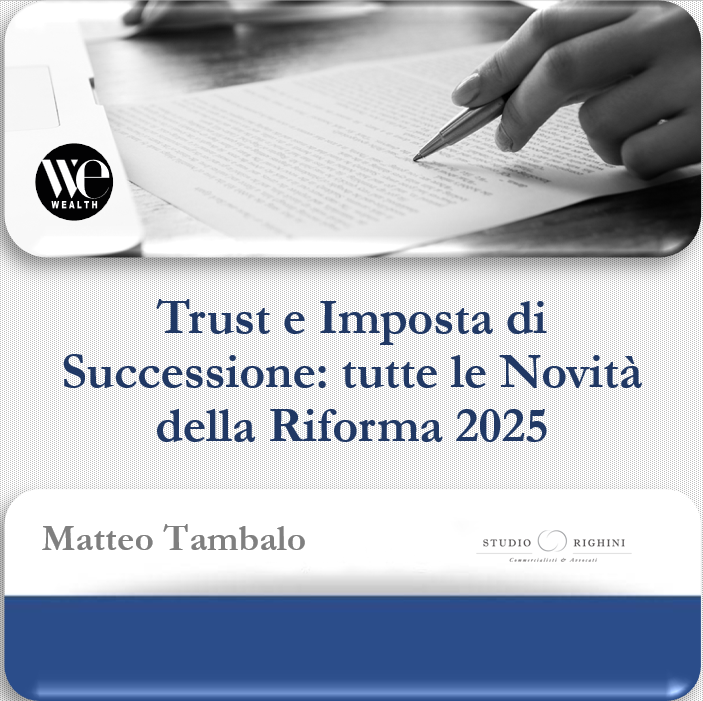 Trust e imposta di successione: tutte le novit&#224; della riforma 2025