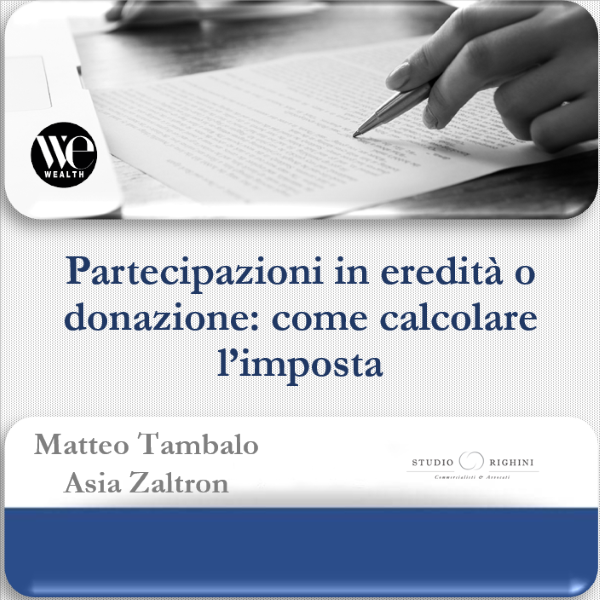Partecipazioni in eredit&#224; o donazione: come calcolare l’imposta