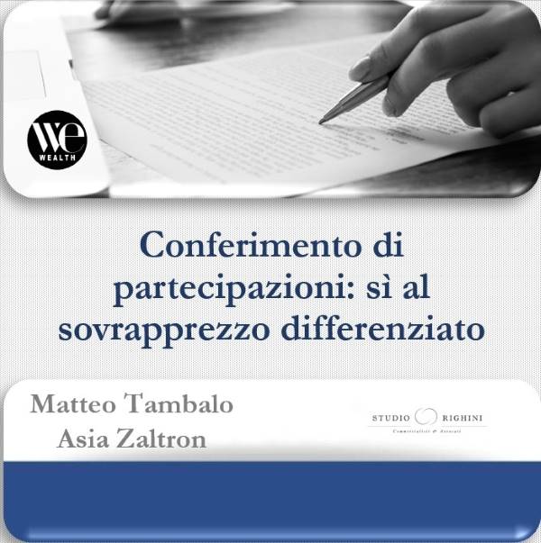 Conferimento di partecipazioni: sì al sovrapprezzo differenziato