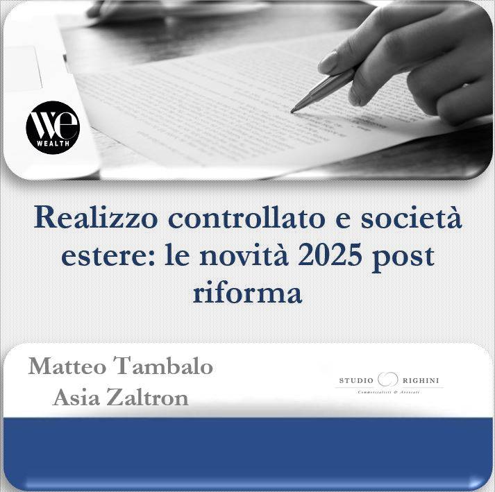 Realizzo controllato e societ&#224; estere: le novit&#224; 2025 post riforma
